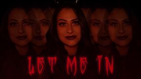 “Let Me In” [FEMDOM + MENTAL DOMINATION]