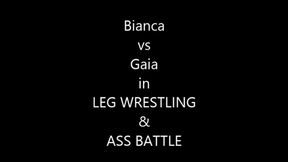BIANCA VS GAIA IN LEG WRESTLING , ASS BATTLE