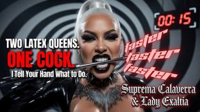 TWO LATEX QUEENS. ONE COCK. I Tell Your Hand What to Do