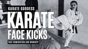 Karate Goddess karate face kicks foot domination and worship