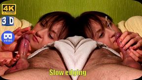 413 - Slow edging and huge load of cum VR3D 4K