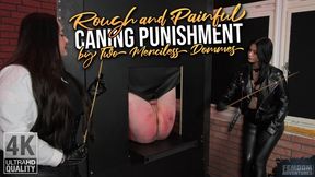 Rough and Painful Caning Punishment by Two merciless Dommes - 4K | Queen Yasmeen, Mistress Karino | Femdom