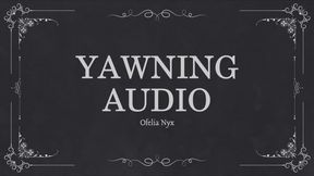 Yawning Audio