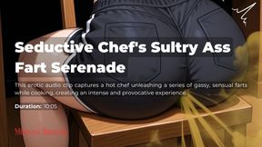 Seductive Chef's Sultry Ass Fart Serenade