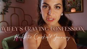 Wifey's Craving Confession