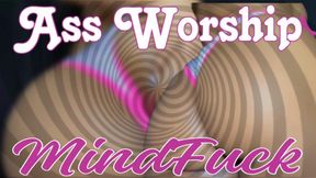 Ass Worship Mindfuck