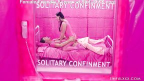 ”Solitary Pink Confinement”