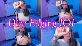 Dice Edging JOI *MP4*