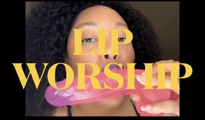 Lip Worship