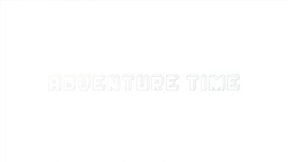Adventure Time