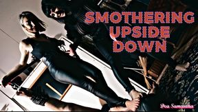 VIDEO SMOTH UPSIDE DOWN