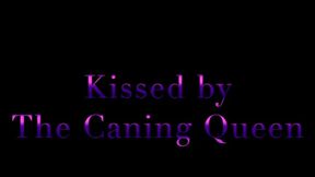 KISSED by The Caning Queen