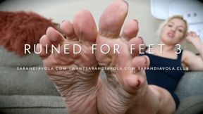 Ruined for Feet 3 - 720