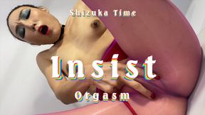 Orgasm-Insist