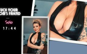 Fuck Stepmom's Friend, 2 Orgasms, Dildo Ride, Blowjob, Spanish Style