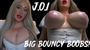 JOI for my HUGE OILY TITS - Bouncy Big Boobs!