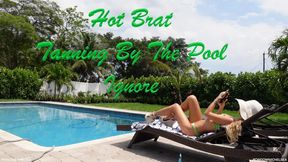 Hot Brat Tanning By The Pool Ignore