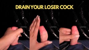 Drain Your LOSER Cock - SPH JOI