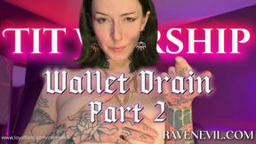 Tit Worship Wallet Drain Pt 2 - TOPLESS