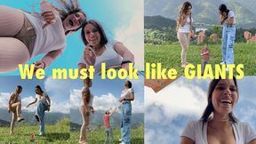 We must look like GIANTS - 720 Giantess Andrea and Genesis