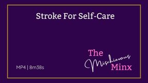 Stroke For Self Care