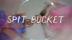 SPIT BUCKET