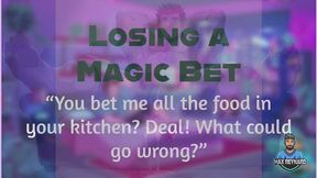 Losing a Magic Bet