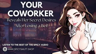 Your Coworker Reveals Its Secret Desires Subsequent Losing a Bet! [F4M][Audio Porn]