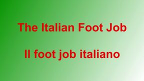 The Italian Foot Job / Il foot job italiano Featuring @ita_hammer_xxl