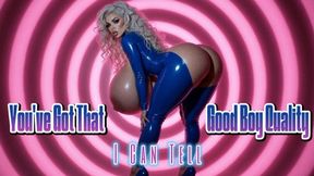 You've Got That Good Boy Quality. I Can Tell