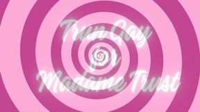 Turn Gay For Madame Trust