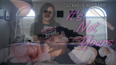 Cuckold Husband: It’s Not Yours