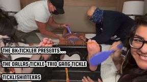 THE DALLAS TICKLE-TRIO GANG TICKLE - TICKLISHINTEXAS