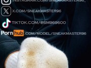 SneakMaster96 Best Highlights domination slave master smelly socks stinky feet bdsm scally chav