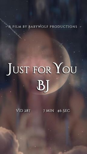 Vid287 – Just for You BJ