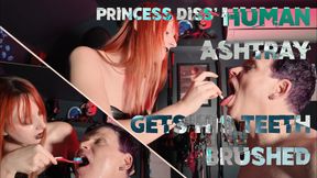 Princess Diss' Human Ashtray Gets His Teeth Brushed