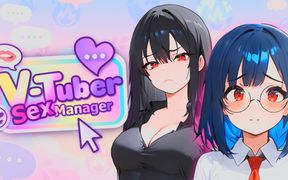 Ep1: Vtuber Sex Manager (gameplay)