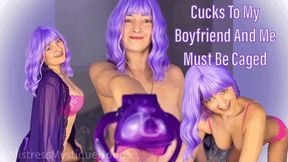 Cucks to My Boyfriend and Me Must Be Caged - Cuckolding Chastity Keyholder Small Penis Humiliation Femdom POV with Mistress Mystique - WMV