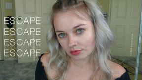 Escape