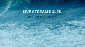 Wet Wednesdays Explained + A Lil Verbal Sadism