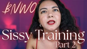 Sissy BNWO Training Part 2