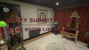 Micky Submits: Part 2 - Polish my Boots like a Good Boy