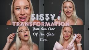 Sissy Transformation: You Are One Of The Girls Now