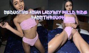 [Trans] Seductive Asian Ladyboy Wild Ride [Passthrough]