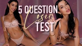 5 Question Loser Test
