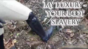 My luxury - your Boot slavery