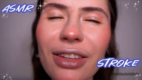 ASMR Stroke it for me