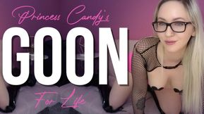 Princess Candy's Goon For Life
