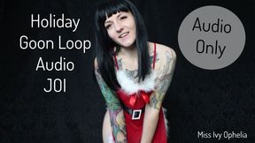 Holiday Goon Loop Audio JOI