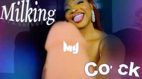 Milking My Cock